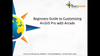 New Class Release Beginners Guide to Customizing ArcGIS Pro with Arcade [upl. by Bathsheeb]