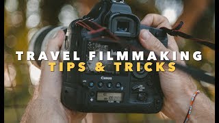 Best Travel Filmmaking Camera Tricks amp Tips Part 2 [upl. by Alma435]