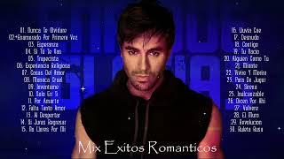 ENRIQUE IGLESIAS MIX EXITOS ROMANTICOS [upl. by Terej123]