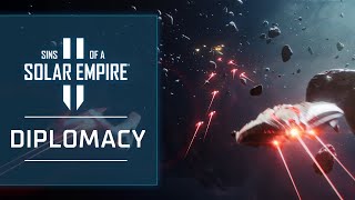 Diplomacy  Sins of a Solar Empire II [upl. by Osmond]