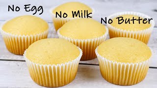 Super Moist Vanilla Cupcakes  No Egg No Milk No Butter Cake [upl. by Fesoj]