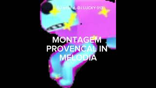 MONTAGEM PROVENCAL IN MELODIA SUPER SLOWED [upl. by Marchelle]