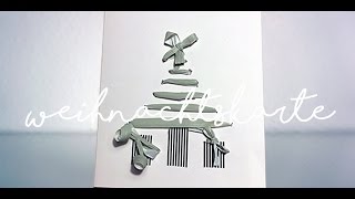 DIY I Weihnachtskarten selber basteln einfach I Idee no16 [upl. by Alithia]