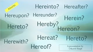 Meaning of herein hereby herewith hereunder hereat hereafter [upl. by Atnoid]