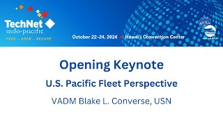 Opening Keynote US Pacific Fleet Perspective [upl. by Nhepets]