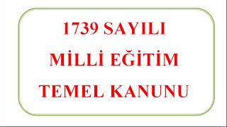 1739 Sayılı Milli Eğitim Temel Kanunu  Konu Anlatımı EKYS AKS [upl. by Eillak]