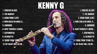 Kenny G The Best Music Of All Time ▶️ Full Album ▶️ Top 10 Hits Collection [upl. by Anaila995]