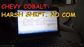 Chevy Cobalt Trac Light On Harsh Shifting and NO COM W All Modules [upl. by Leoine]