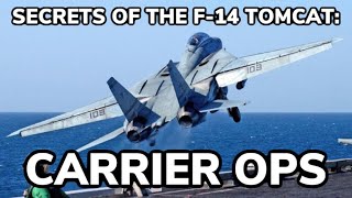 Secrets of the F14 Tomcat Carrier Ops [upl. by Supple131]