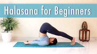 Halasana for Beginners  With 7 Preparatory Asanas to work toward the Plow Pose  Bharti Yoga [upl. by Eitsyrk692]