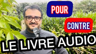 POUR OU CONTRE LE LIVRE AUDIO [upl. by Aloek]