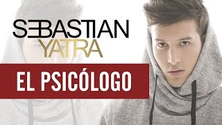 Sebastian Yatra  El Psicólogo [upl. by Adnomar]