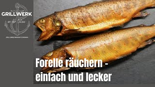 Forelle 🐟 räuchern  einfach und super lecker 😋🤤 [upl. by Elfstan256]