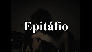 Epitáfio [upl. by Perri]