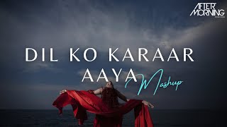 Dil Ko Karaar Aaya Mashup  Aftermorning Chillout  Sidharth Shukla [upl. by Hannaj]