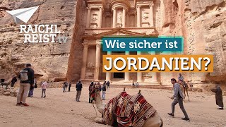 Reiseland Jordanien Können sich Touristen jetzt sicher fühlen [upl. by Normand802]