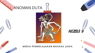 Materi Pelajaran kelas 9Cerita RamayanaAnoman Duta [upl. by Lubeck]