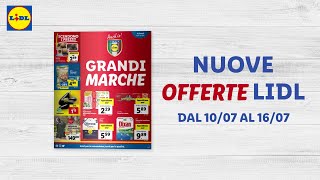 OFFERTE LIDL dal 1007 al 1607  Sfoglia il nuovo volantino  Lidl Italia [upl. by Ruby]