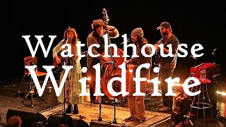 Watchhouse  Wildfire Live in Berlin [upl. by Papp493]