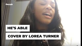 Hes Able Cover by Lorea Turner [upl. by Zailer]