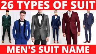 DIFFERENT TYPES OF SUITS FOR MEN IN 2021  MENS SUIT NAME  MENS SUIT VOCABULARY  SUITS FOR MEN [upl. by Kirshbaum874]