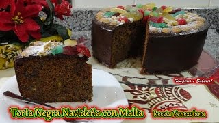 TORTA NEGRA NAVIDEÑA CON MALTA tradición venezolana y muy deliciosa [upl. by Schaefer]