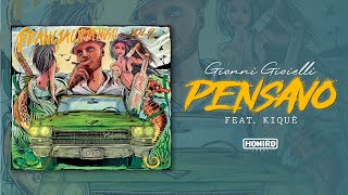 GIONNI GIOIELLI  05  PENSAVO feat KIQUE [upl. by Enerak854]