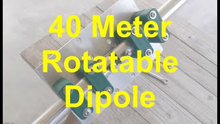 40 Meter HalfWave Rotatable Dipole Antenna [upl. by Meador]