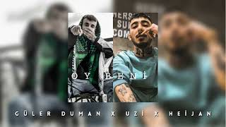 Güler Duman x Heijan x Uzi  Oy Beni [upl. by Yemac]