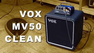 Vox MV50 Clean  EVERYTHING you need to know [upl. by Grubb]