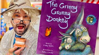 The Grinny Granny Donkey Read Aloud for Kids [upl. by Nnalyrehs]