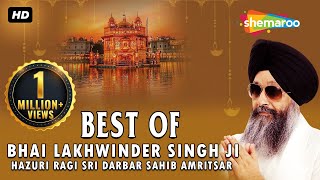 Best Of Bhai Lakhwinder Singh  Hazuri Ragi  ਦਰਬਾਰ ਸਾਹਿਬ  ਸ਼ਬਦ ਗੁਰਬਾਣੀ  Audio Jukebox [upl. by Nauj]