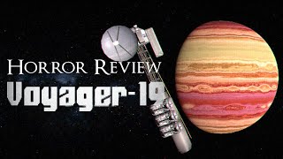 Horror Review Voyager19 [upl. by Akinyt39]