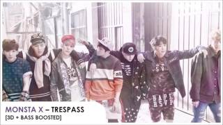 3DBASS BOOSTED MONSTA X 몬스타 엑스  TRESPASS  bumblebts [upl. by Imit]