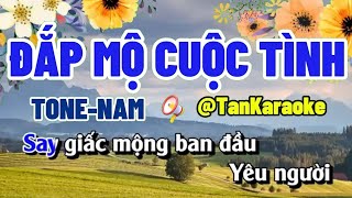 Đắp Mộ Cuộc Tình karaoke Tone Nam takaraoke [upl. by Odom]