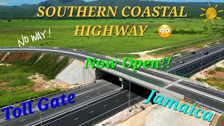 NOW OPEN Toll Gate SPECTACULAR Turnpike May Pen To Williamsfield Southern Coastal Highway Mega [upl. by Sandon921]