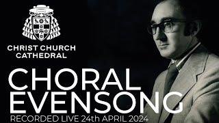 Choral Evensong  Recorded live Wednesday 24th April 2024 [upl. by Tronna931]