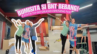 BUMISITA SI BNT BEBANG SA BAGONG BRANCH 8 DAYS TO GO GRAND OPENING NA [upl. by Heer965]