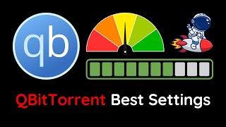 Unlock Faster Downloads Mastering qBittorrent Best Settings [upl. by Eytak]