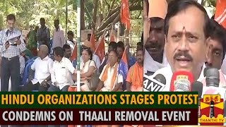 Hindu Organizations Stages Protest amp Condemns Against Thaali Removal Event  Thanthi TV [upl. by Nuhsal]