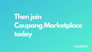 Coupang Global Marketplace  Sign Up Today [upl. by Pry]