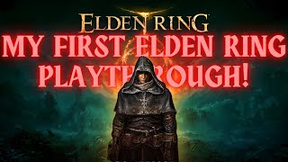 My first Elden Ring playthrough [upl. by Elleinaj84]