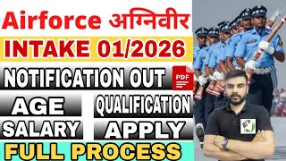 AGNIVEER NEW RECRUITMENT 2025  AIRFORCE AGNIVEER INTAKE 012026 ONLINE FORM AIRFORCE AGNIVEER FORM [upl. by Tabb480]