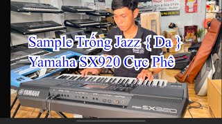 Demo Yamaha SX920 Disco Drum Jazz Style Trống Jazz Sample V25 Bass Cực Phê Lh Sample 0971515011 [upl. by Saxela]