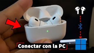 Cómo CONECTAR tus AirPods Pro a LAPTOP o PC por Bluetooth  Windows 11 y 10 [upl. by Lynnet]