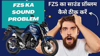 FZ S motorcycle ka sound problem [upl. by Suzzy344]