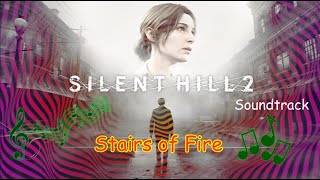 Silent Hill 2 Remake Stairs of Fire 🎶OST🎶 [upl. by Rozele]