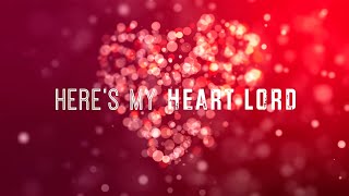 Heres My Heart Lord w Lyrics Lauren Daigle [upl. by Noed737]