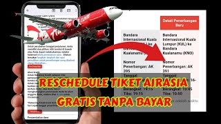 CARA RESCHEDULE TIKET AIRASIA TANPA BAYAR airasia airasiaindonesia [upl. by Eiddet728]