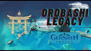 Orobashi Legacy Full Detailed Guide Quest  Inazuma World Quest  Genshin Impact [upl. by Ahsino]